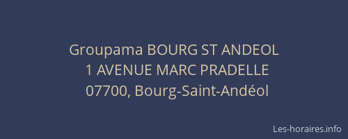 Groupama BOURG ST ANDEOL