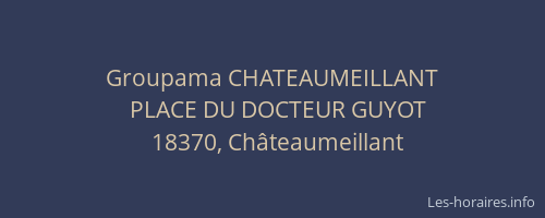 Groupama CHATEAUMEILLANT