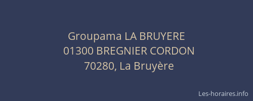 Groupama LA BRUYERE