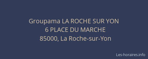 Groupama LA ROCHE SUR YON