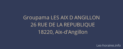 Groupama LES AIX D ANGILLON