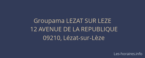 Groupama LEZAT SUR LEZE