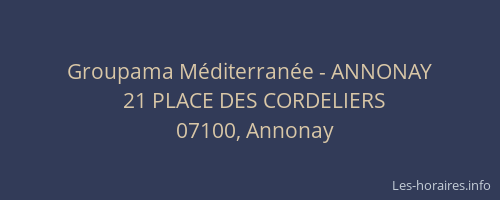 Groupama Méditerranée - ANNONAY
