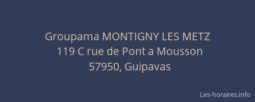 Groupama MONTIGNY LES METZ