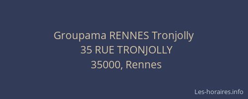 Groupama RENNES Tronjolly