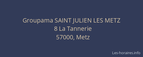 Groupama SAINT JULIEN LES METZ