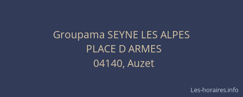 Groupama SEYNE LES ALPES