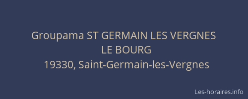 Groupama ST GERMAIN LES VERGNES
