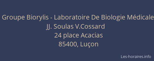 Groupe Biorylis - Laboratoire De Biologie Médicale JJ. Soulas V.Cossard