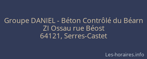 Groupe DANIEL - Béton Contrôlé du Béarn