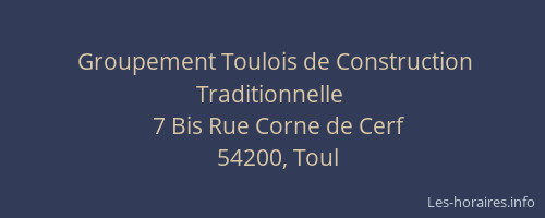 Groupement Toulois de Construction Traditionnelle