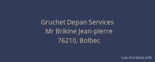 Gruchet Depan Services