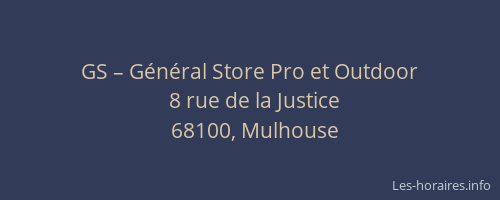 GS – Général Store Pro et Outdoor