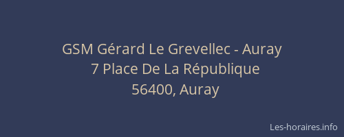 GSM Gérard Le Grevellec - Auray