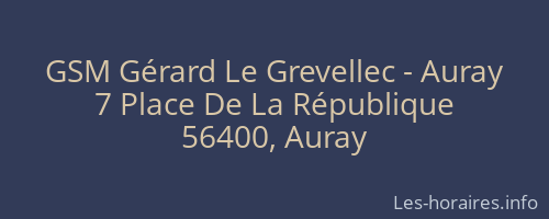 GSM Gérard Le Grevellec - Auray