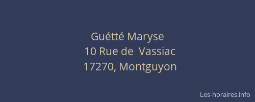 Gu&eacute;tt&eacute; Maryse