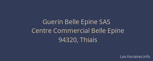 Guerin Belle Epine SAS