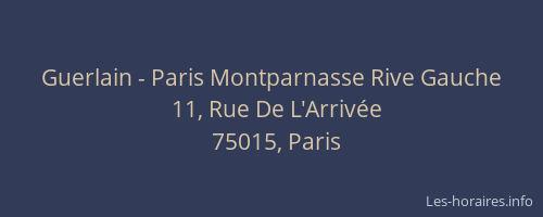 Guerlain - Paris Montparnasse Rive Gauche