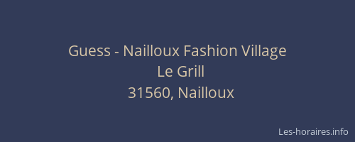 Guess - Nailloux Fashion Village