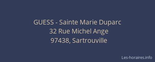 GUESS - Sainte Marie Duparc