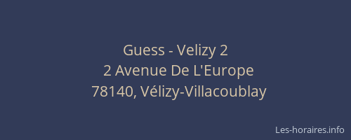 Guess - Velizy 2