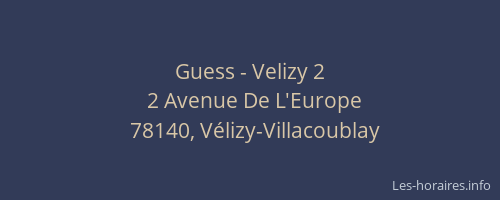 Guess - Velizy 2