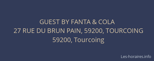 GUEST BY FANTA & COLA