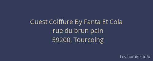 Guest Coiffure By Fanta Et Cola