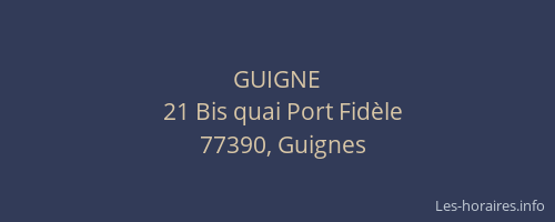 GUIGNE