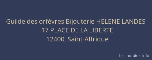Guilde des orf&egrave;vres Bijouterie HELENE LANDES