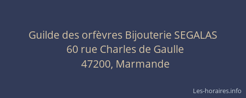 Guilde des orf&egrave;vres Bijouterie SEGALAS
