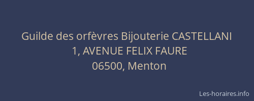 Guilde des orfèvres Bijouterie CASTELLANI