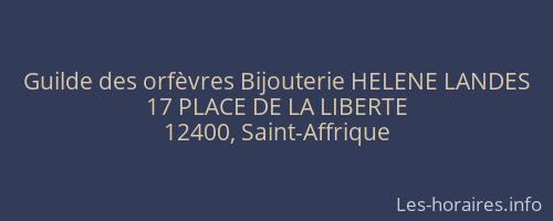 Guilde des orfèvres Bijouterie HELENE LANDES