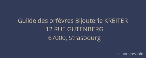Guilde des orfèvres Bijouterie KREITER