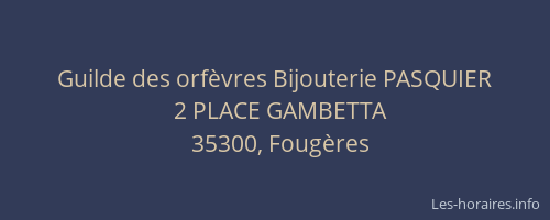 Guilde des orfèvres Bijouterie PASQUIER