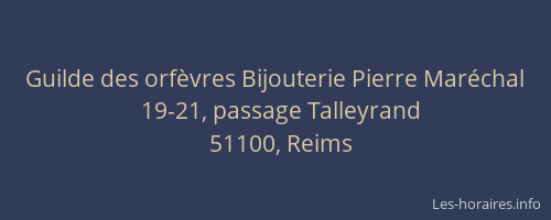 Guilde des orfèvres Bijouterie Pierre Maréchal
