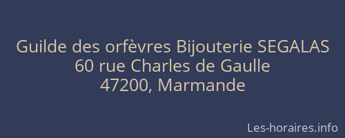 Guilde des orfèvres Bijouterie SEGALAS
