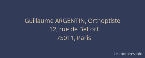 Guillaume ARGENTIN, Orthoptiste