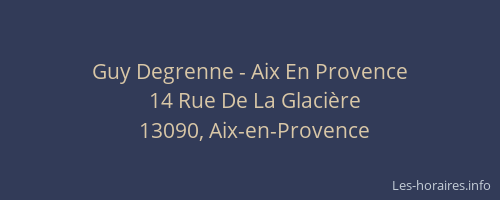 Guy Degrenne - Aix En Provence