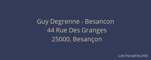 Guy Degrenne - Besancon