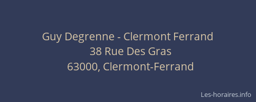 Guy Degrenne - Clermont Ferrand