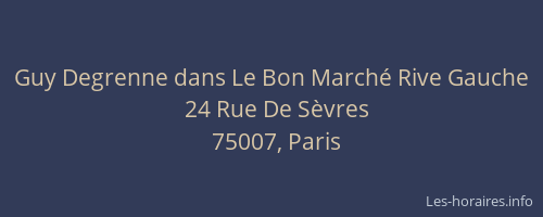 Guy Degrenne dans Le Bon Marché Rive Gauche