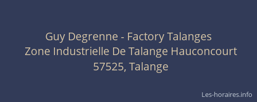 Guy Degrenne - Factory Talanges