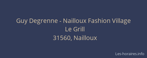Guy Degrenne - Nailloux Fashion Village