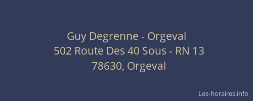 Guy Degrenne - Orgeval