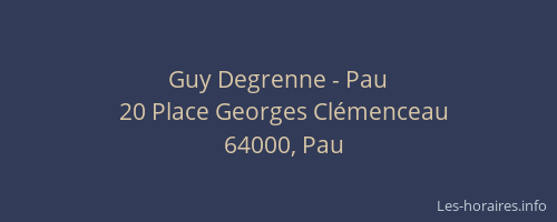 Guy Degrenne - Pau