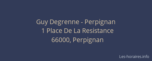 Guy Degrenne - Perpignan