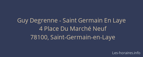 Guy Degrenne - Saint Germain En Laye