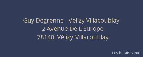 Guy Degrenne - Velizy Villacoublay