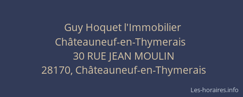 Guy Hoquet l'Immobilier Ch&acirc;teauneuf-en-Thymerais